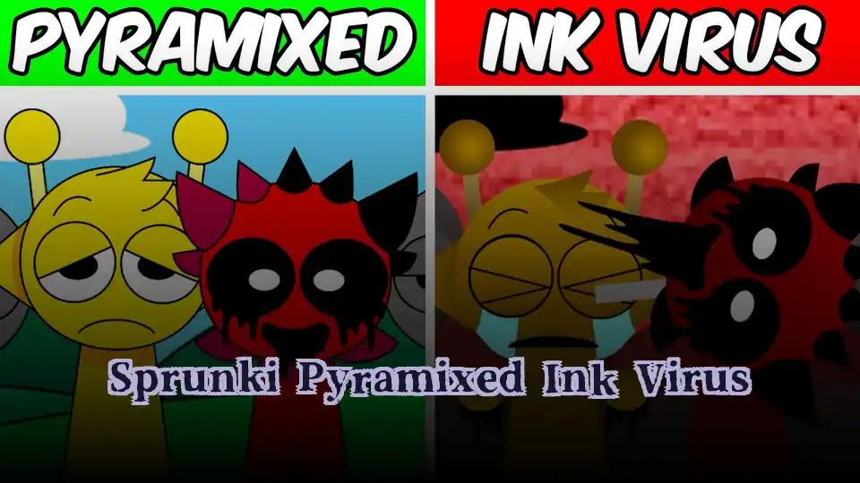 Sprunki Pyramixed Ink Virus