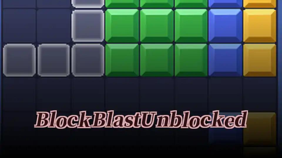 Block Blast Unblocked