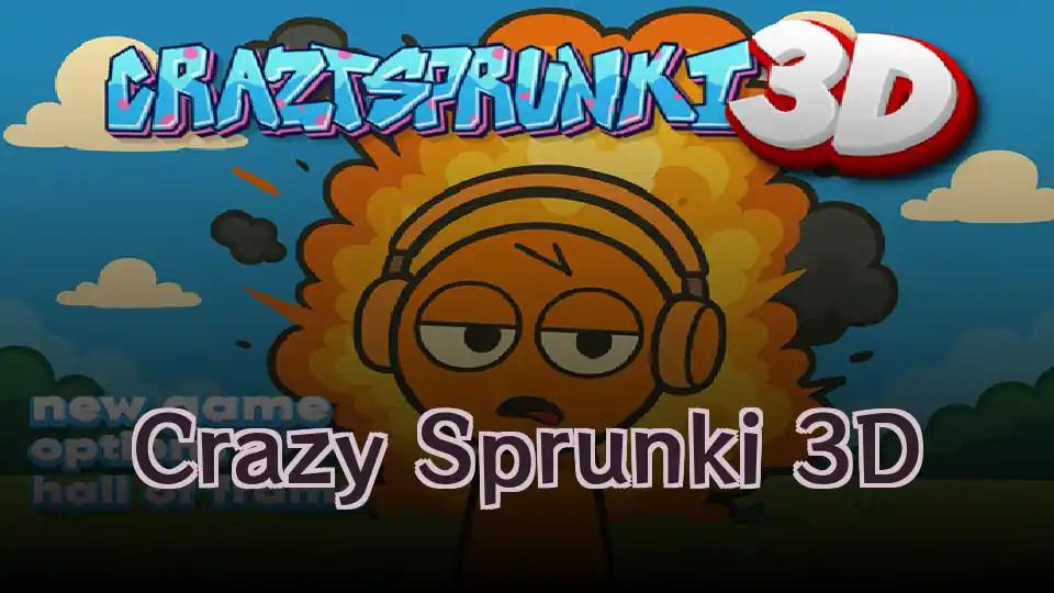 Crazy Sprunki 3D