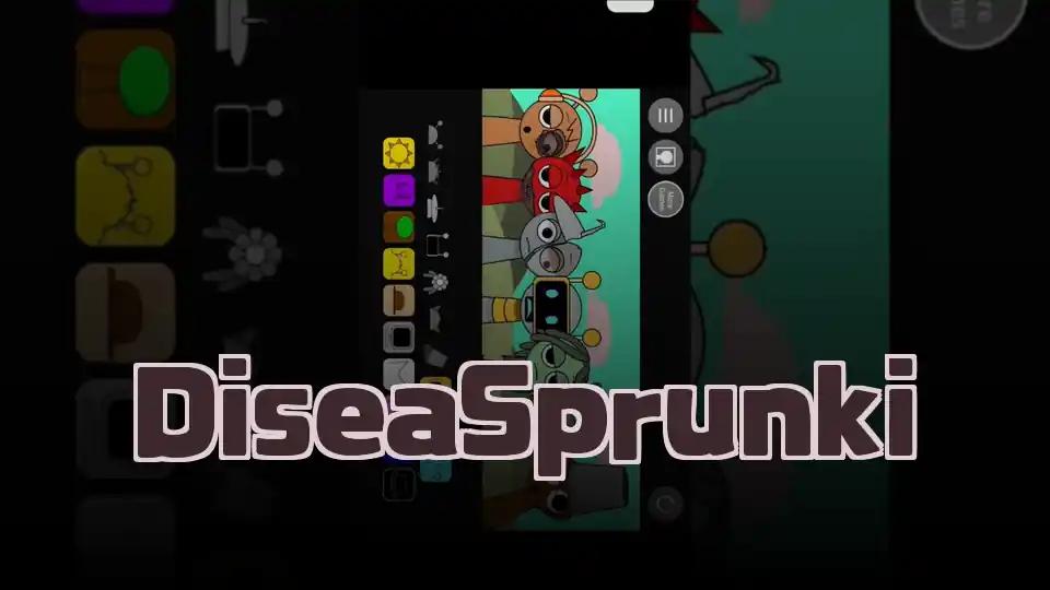 DiseaSprunki