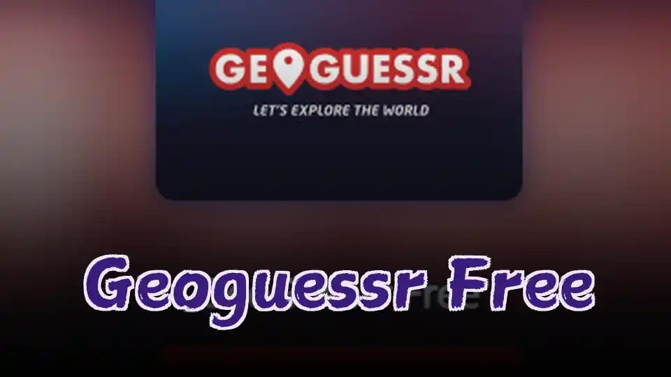 Geoguessr Free