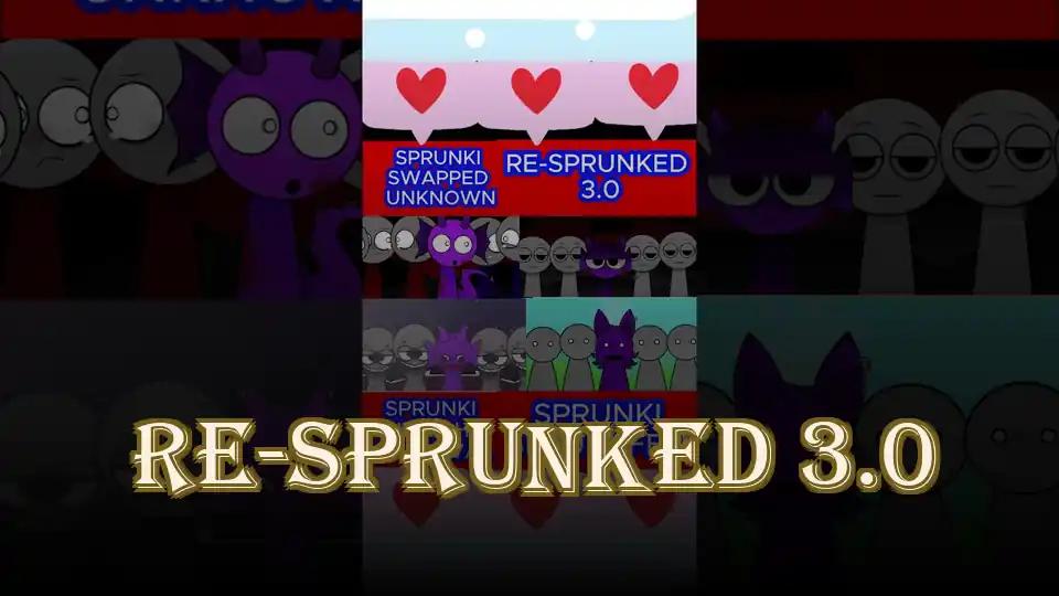 RE-SPRUNKED 3.0