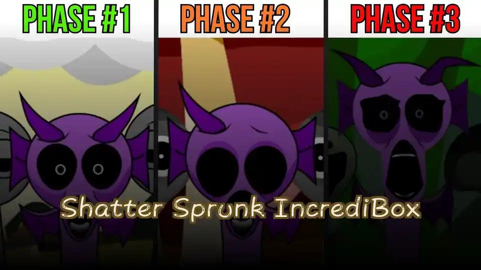 Shatter Sprunk IncrediBox