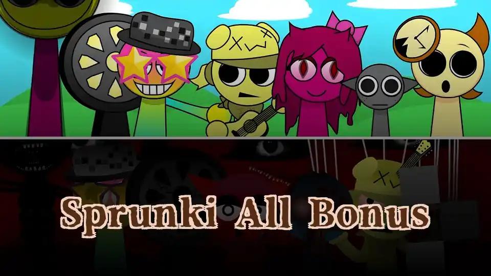 Sprunki All Bonus