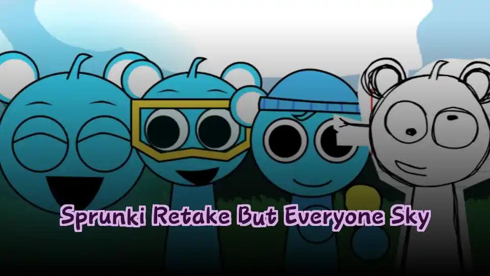 Sprunki Retake But Everyone Sky
