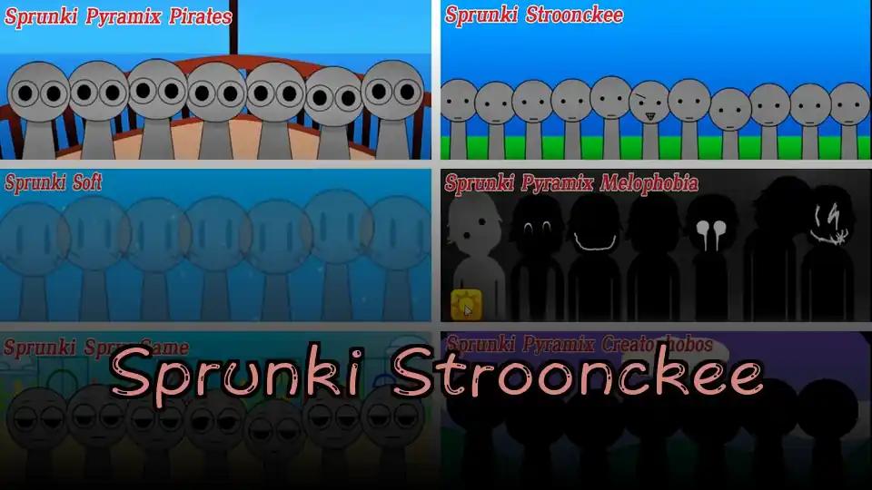 Sprunki Stroonckee