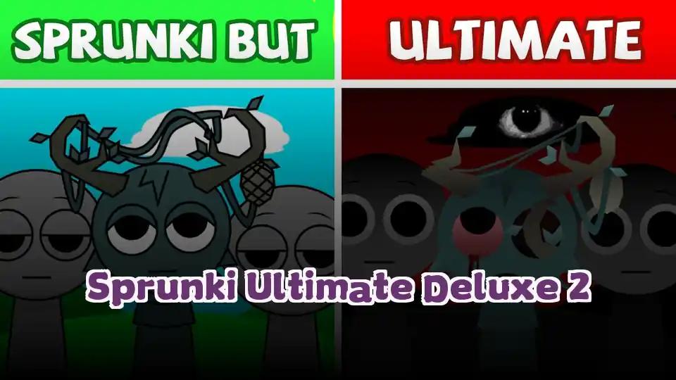 Sprunki Ultimate Deluxe 2