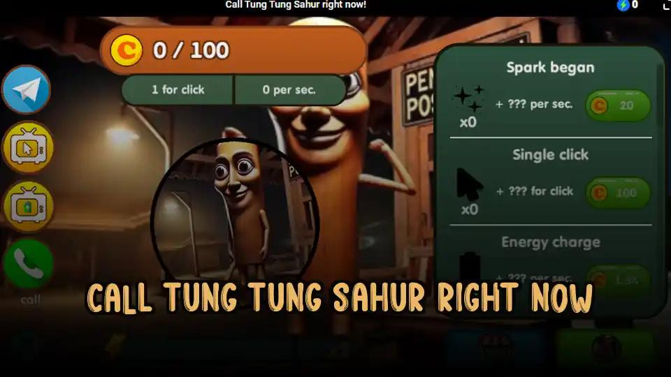 Call Tung Tung Sahur Right Now