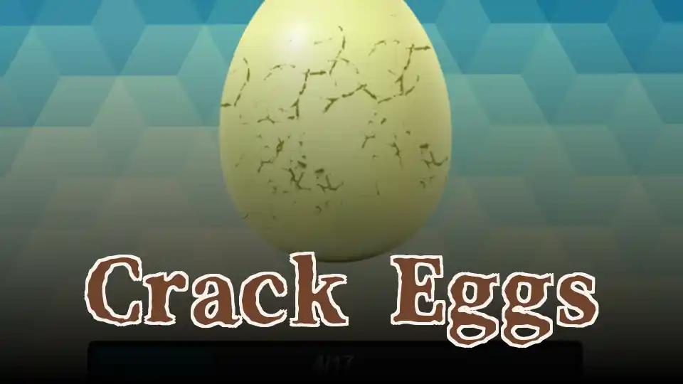 Crack Eggs