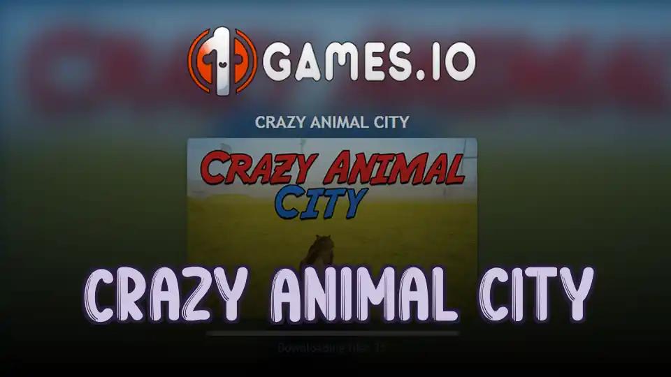 Crazy Animal City