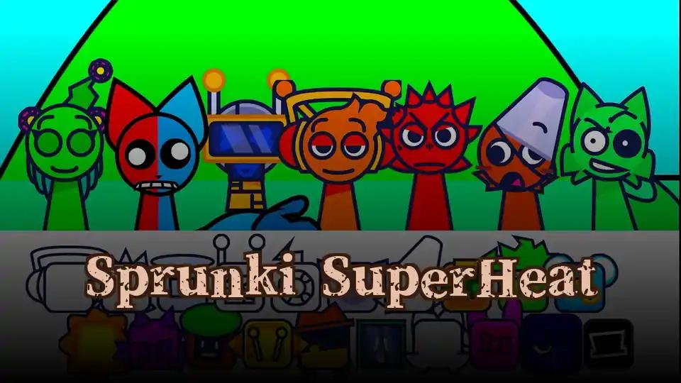 Sprunki SuperHeat