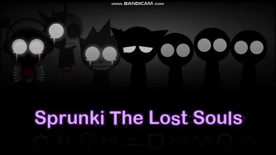 Sprunki The Lost Souls