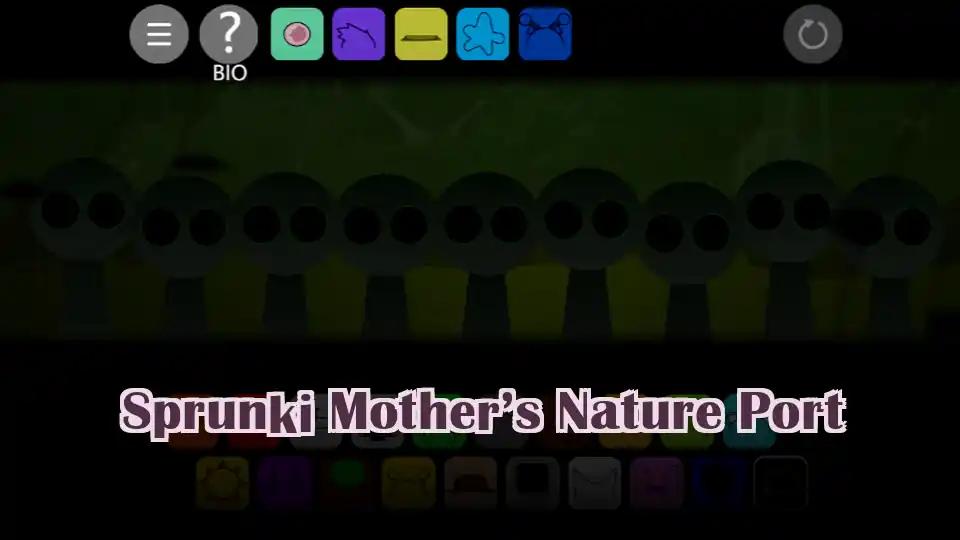 Sprunki Mother’s Nature Port