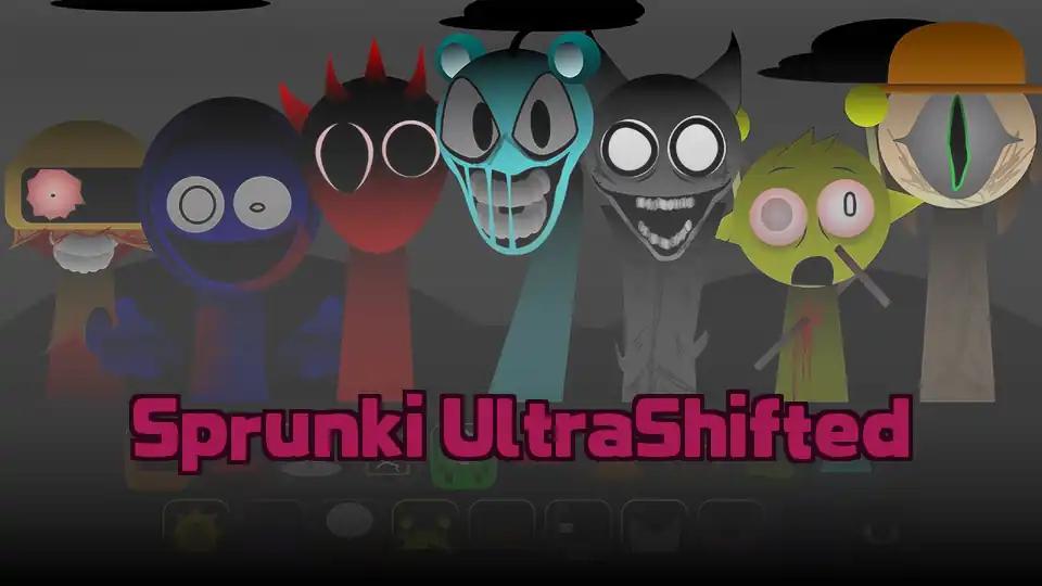 Sprunki UltraShifted