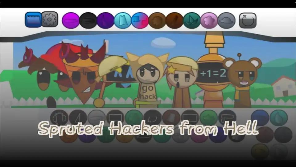 Spruted Hackers from Hell