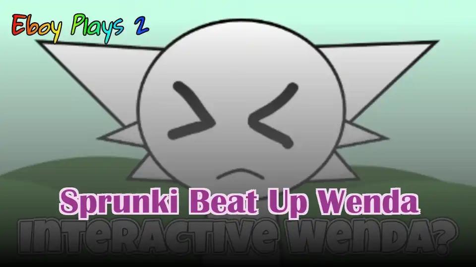Sprunki Beat Up Wenda